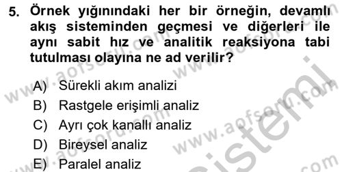 Veteriner Laboratuvar Teknikleri ve Prensipleri Dersi 2016 - 2017 Yılı 3 Ders Sınav Soruları 5. Soru