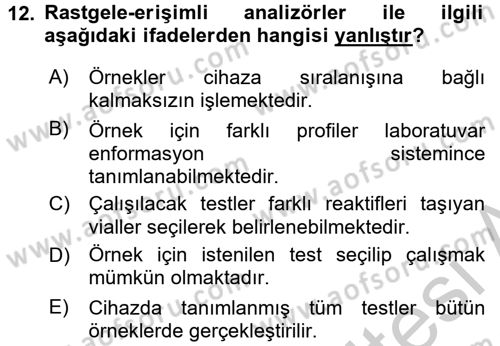 Veteriner Laboratuvar Teknikleri ve Prensipleri Dersi 2016 - 2017 Yılı (Vize) Ara Sınav Soruları 12. Soru