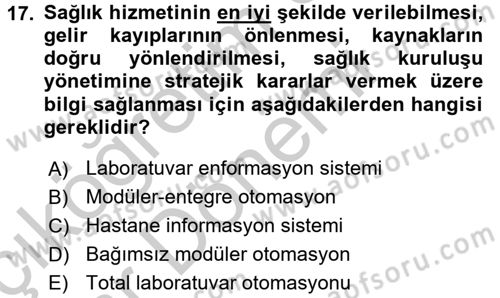 Veteriner Laboratuvar Teknikleri ve Prensipleri Dersi 2016 - 2017 Yılı (Vize) Ara Sınav Soruları 17. Soru