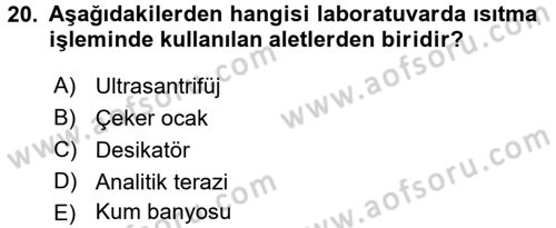 Veteriner Laboratuvar Teknikleri ve Prensipleri Dersi 2016 - 2017 Yılı (Vize) Ara Sınav Soruları 20. Soru