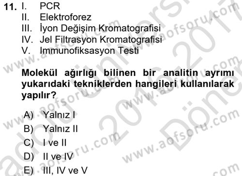 Veteriner Laboratuvar Teknikleri ve Prensipleri Dersi 2016 - 2017 Yılı (Final) Dönem Sonu Sınav Soruları 11. Soru