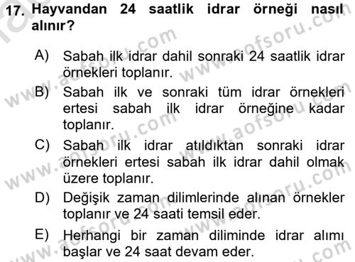 Veteriner Laboratuvar Teknikleri ve Prensipleri Dersi 2016 - 2017 Yılı (Final) Dönem Sonu Sınav Soruları 17. Soru