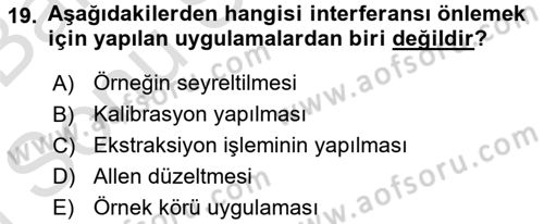 Veteriner Laboratuvar Teknikleri ve Prensipleri Dersi 2016 - 2017 Yılı (Final) Dönem Sonu Sınav Soruları 19. Soru