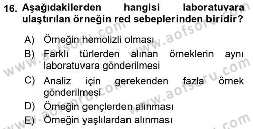 Veteriner Laboratuvar Teknikleri ve Prensipleri Dersi 2017 - 2018 Yılı 3 Ders Sınav Soruları 16. Soru