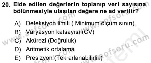 Veteriner Laboratuvar Teknikleri ve Prensipleri Dersi 2017 - 2018 Yılı 3 Ders Sınav Soruları 20. Soru