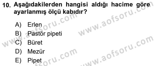 Veteriner Laboratuvar Teknikleri ve Prensipleri Dersi 2017 - 2018 Yılı (Vize) Ara Sınav Soruları 10. Soru