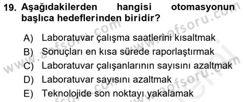 Veteriner Laboratuvar Teknikleri ve Prensipleri Dersi 2017 - 2018 Yılı (Vize) Ara Sınav Soruları 19. Soru