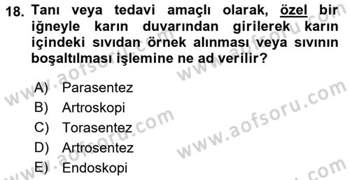 Veteriner Laboratuvar Teknikleri ve Prensipleri Dersi 2017 - 2018 Yılı (Final) Dönem Sonu Sınav Soruları 18. Soru
