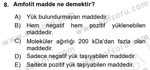 Veteriner Laboratuvar Teknikleri ve Prensipleri Dersi 2017 - 2018 Yılı (Final) Dönem Sonu Sınav Soruları 8. Soru