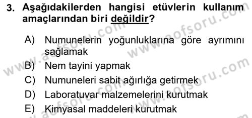 Veteriner Laboratuvar Teknikleri ve Prensipleri Dersi 2018 - 2019 Yılı (Vize) Ara Sınav Soruları 3. Soru