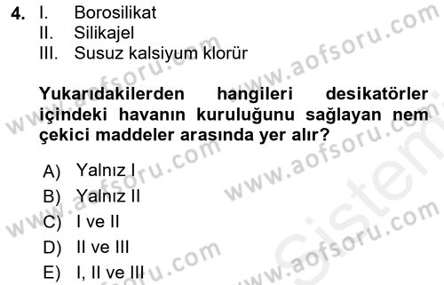 Veteriner Laboratuvar Teknikleri ve Prensipleri Dersi 2018 - 2019 Yılı (Vize) Ara Sınav Soruları 4. Soru