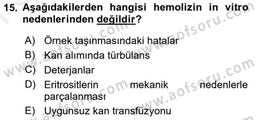 Veteriner Laboratuvar Teknikleri ve Prensipleri Dersi 2018 - 2019 Yılı (Final) Dönem Sonu Sınav Soruları 15. Soru
