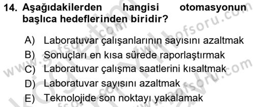 Veteriner Laboratuvar Teknikleri ve Prensipleri Dersi 2021 - 2022 Yılı (Vize) Ara Sınav Soruları 14. Soru