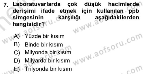 Veteriner Laboratuvar Teknikleri ve Prensipleri Dersi 2021 - 2022 Yılı (Vize) Ara Sınav Soruları 7. Soru