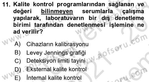 Veteriner Laboratuvar Teknikleri ve Prensipleri Dersi 2021 - 2022 Yılı (Final) Dönem Sonu Sınav Soruları 11. Soru