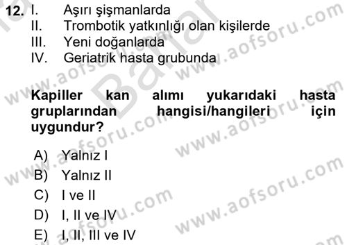Veteriner Laboratuvar Teknikleri ve Prensipleri Dersi 2021 - 2022 Yılı (Final) Dönem Sonu Sınav Soruları 12. Soru