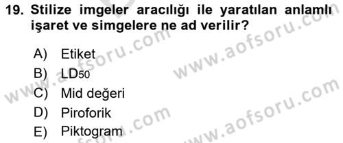Veteriner Laboratuvar Teknikleri ve Prensipleri Dersi 2021 - 2022 Yılı (Final) Dönem Sonu Sınav Soruları 19. Soru