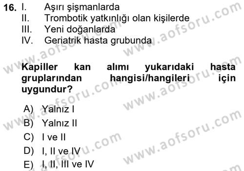 Veteriner Laboratuvar Teknikleri ve Prensipleri Dersi 2021 - 2022 Yılı Yaz Okulu Sınav Soruları 16. Soru