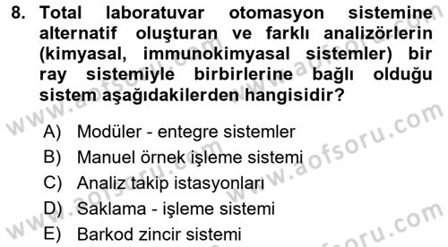 Veteriner Laboratuvar Teknikleri ve Prensipleri Dersi 2021 - 2022 Yılı Yaz Okulu Sınav Soruları 8. Soru