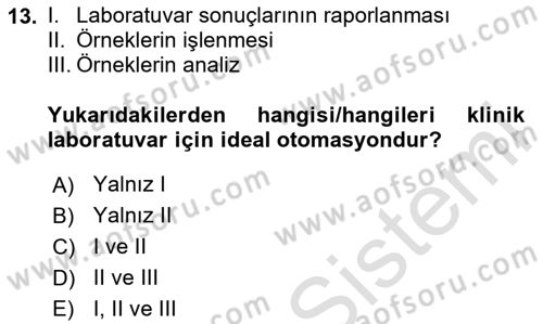 Veteriner Laboratuvar Teknikleri ve Prensipleri Dersi 2023 - 2024 Yılı (Vize) Ara Sınav Soruları 13. Soru