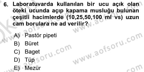 Veteriner Laboratuvar Teknikleri ve Prensipleri Dersi 2023 - 2024 Yılı Yaz Okulu Sınav Soruları 6. Soru