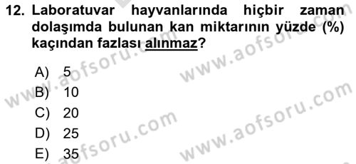 Veteriner Laboratuvar Teknikleri ve Prensipleri Dersi 2024 - 2025 Yılı (Final) Dönem Sonu Sınav Soruları 12. Soru
