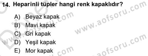 Veteriner Laboratuvar Teknikleri ve Prensipleri Dersi 2024 - 2025 Yılı (Final) Dönem Sonu Sınav Soruları 14. Soru