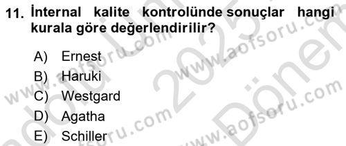 Veteriner Laboratuvar Teknikleri ve Prensipleri Dersi 2025 - 2026 Yılı (Final) Dönem Sonu Sınav Soruları 11. Soru