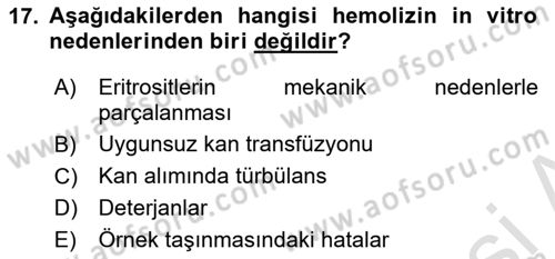 Veteriner Laboratuvar Teknikleri ve Prensipleri Dersi 2025 - 2026 Yılı (Final) Dönem Sonu Sınav Soruları 17. Soru