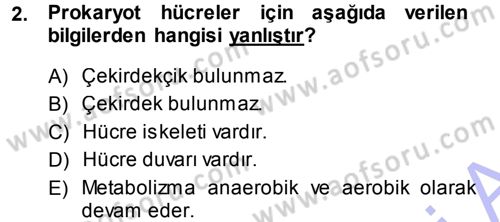 Hücre Kimyası Dersi 2013 - 2014 Yılı (Vize) Ara Sınav Soruları 2. Soru