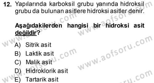 Hücre Kimyası Dersi 2013 - 2014 Yılı (Final) Dönem Sonu Sınav Soruları 12. Soru