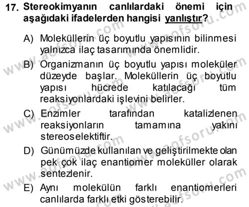 Hücre Kimyası Dersi 2013 - 2014 Yılı (Final) Dönem Sonu Sınav Soruları 17. Soru