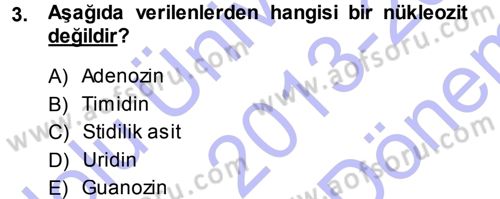 Hücre Kimyası Dersi 2013 - 2014 Yılı (Final) Dönem Sonu Sınav Soruları 3. Soru