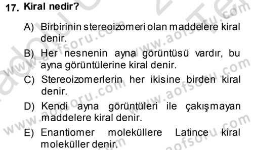 Hücre Kimyası Dersi 2013 - 2014 Yılı Tek Ders Sınav Soruları 17. Soru