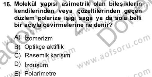 Hücre Kimyası Dersi 2014 - 2015 Yılı (Final) Dönem Sonu Sınav Soruları 16. Soru