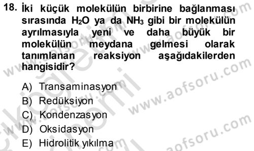 Hücre Kimyası Dersi 2014 - 2015 Yılı Tek Ders Sınav Soruları 18. Soru