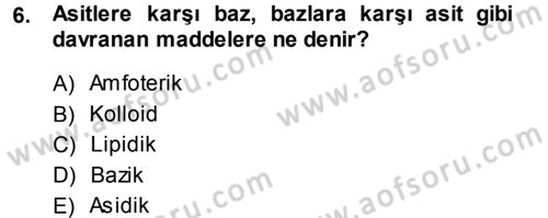 Hücre Kimyası Dersi 2014 - 2015 Yılı Tek Ders Sınav Soruları 6. Soru