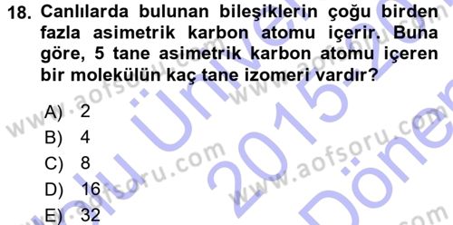 Hücre Kimyası Dersi 2015 - 2016 Yılı (Final) Dönem Sonu Sınav Soruları 18. Soru