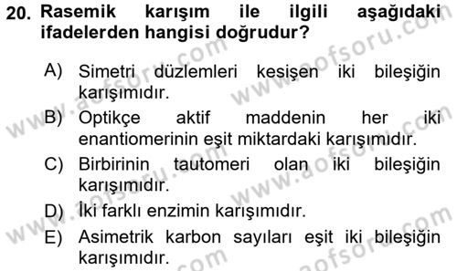 Hücre Kimyası Dersi 2016 - 2017 Yılı 3 Ders Sınav Soruları 20. Soru