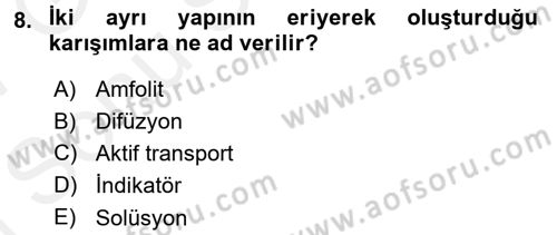 Hücre Kimyası Dersi 2016 - 2017 Yılı (Final) Dönem Sonu Sınav Soruları 8. Soru
