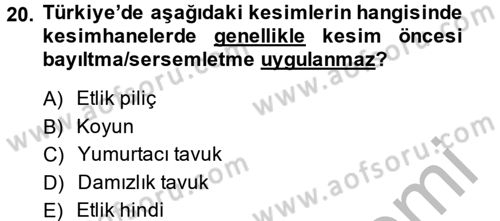 Hayvan Davranışları ve Refahı Dersi 2013 - 2014 Yılı (Final) Dönem Sonu Sınav Soruları 20. Soru