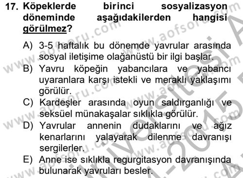 Hayvan Davranışları ve Refahı Dersi 2014 - 2015 Yılı (Vize) Ara Sınav Soruları 17. Soru