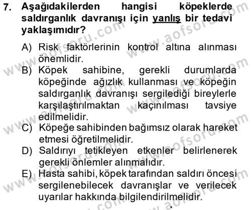 Hayvan Davranışları ve Refahı Dersi 2014 - 2015 Yılı (Final) Dönem Sonu Sınav Soruları 7. Soru