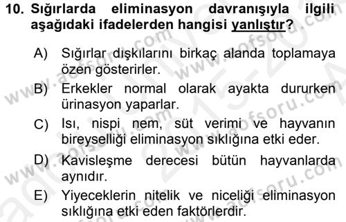 Hayvan Davranışları ve Refahı Dersi 2015 - 2016 Yılı (Vize) Ara Sınav Soruları 10. Soru