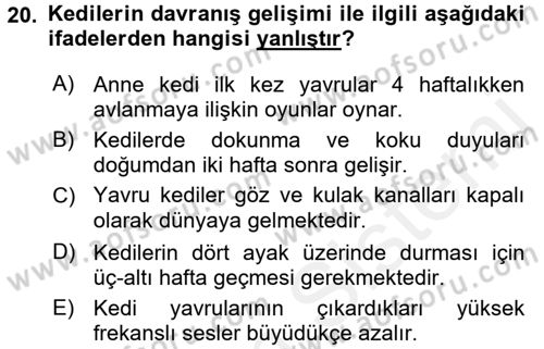 Hayvan Davranışları ve Refahı Dersi 2015 - 2016 Yılı (Vize) Ara Sınav Soruları 20. Soru