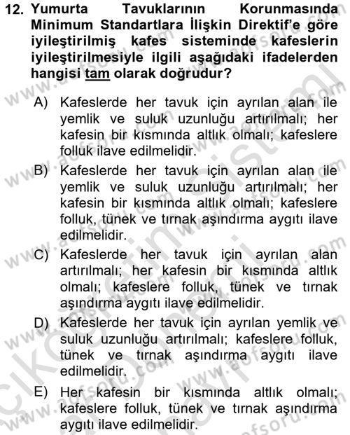 Hayvan Davranışları ve Refahı Dersi 2015 - 2016 Yılı (Final) Dönem Sonu Sınav Soruları 12. Soru