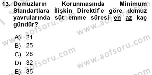 Hayvan Davranışları ve Refahı Dersi 2015 - 2016 Yılı (Final) Dönem Sonu Sınav Soruları 13. Soru