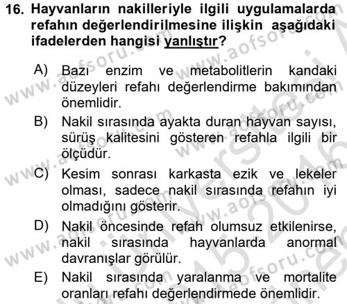 Hayvan Davranışları ve Refahı Dersi 2015 - 2016 Yılı (Final) Dönem Sonu Sınav Soruları 16. Soru