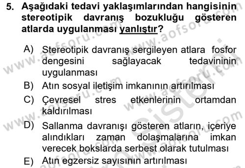 Hayvan Davranışları ve Refahı Dersi 2015 - 2016 Yılı (Final) Dönem Sonu Sınav Soruları 5. Soru