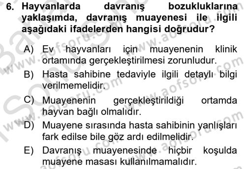 Hayvan Davranışları ve Refahı Dersi 2015 - 2016 Yılı (Final) Dönem Sonu Sınav Soruları 6. Soru